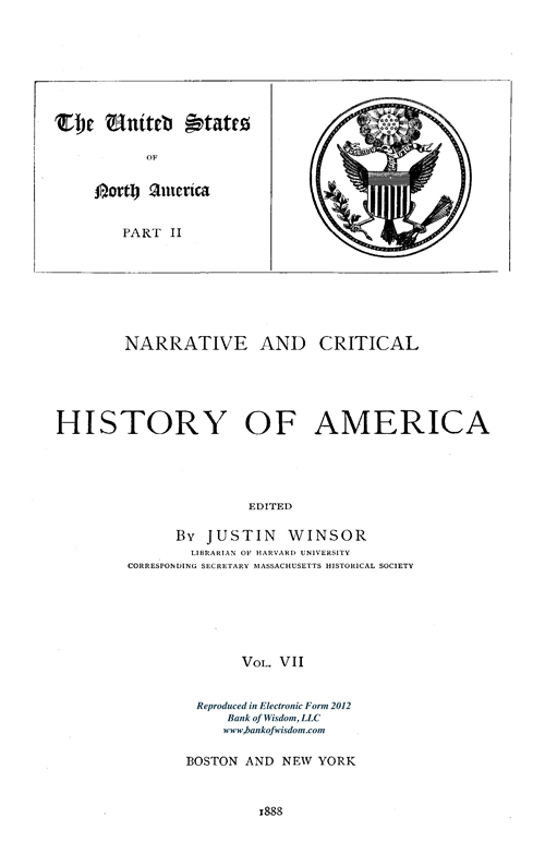 (image for) Narrative and Critical History of America, Vol. 7 of 8 Vols.